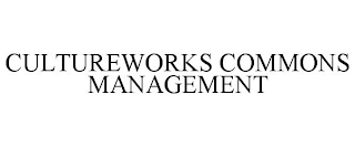 CULTUREWORKS COMMONS MANAGEMENT