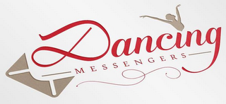 DANCING MESSENGERS