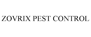 ZOVRIX PEST CONTROL