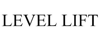 LEVEL LIFT