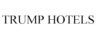 TRUMP HOTELS