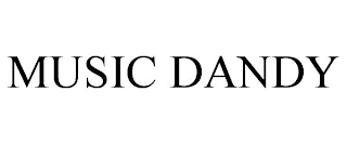 MUSIC DANDY