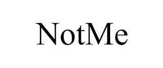 NOTME