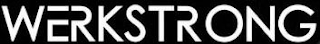 WERKSTRONG