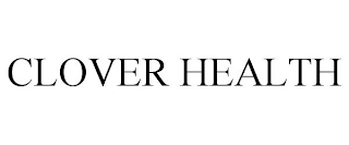 CLOVER HEALTH