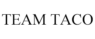 TEAM TACO