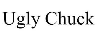 UGLY CHUCK