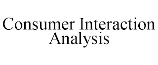 CONSUMER INTERACTION ANALYSIS