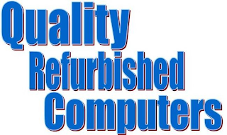 QUALITY REFURBISHED COMPUTERS