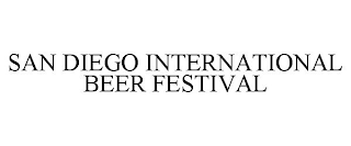 SAN DIEGO INTERNATIONAL BEER FESTIVAL