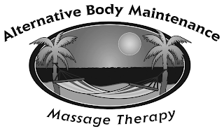 ALTERNATIVE BODY MAINTENANCE MASSAGE THERAPY