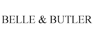 BELLE & BUTLER