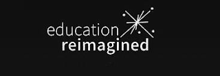 EDUCATION REIMAGINED