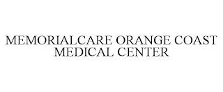 MEMORIALCARE ORANGE COAST MEDICAL CENTER