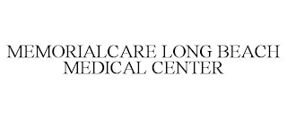 MEMORIALCARE LONG BEACH MEDICAL CENTER