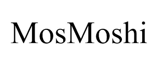 MOSMOSHI