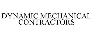 DYNAMIC MECHANICAL CONTRACTORS