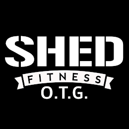 SHED FITNESS O.T.G.