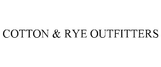 COTTON & RYE OUTFITTERS