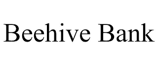 BEEHIVE BANK