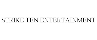 STRIKE TEN ENTERTAINMENT