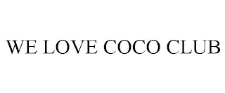 WE LOVE COCO CLUB