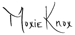 MOXIE KNOX