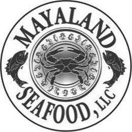 MAYALAND SEAFOOD, LLC