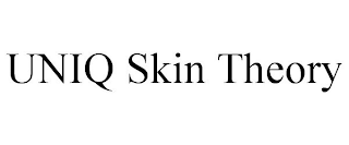 UNIQ SKIN THEORY