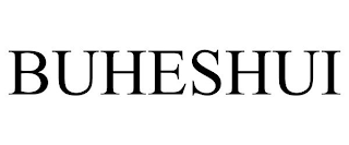 BUHESHUI