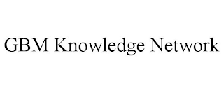 GBM KNOWLEDGE NETWORK