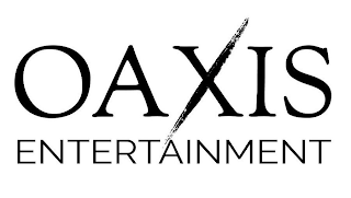 OAXIS ENTERTAINMENT