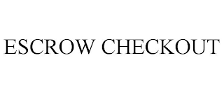 ESCROW CHECKOUT