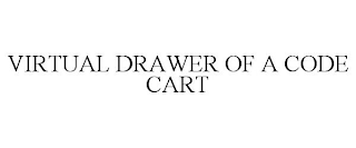 VIRTUAL DRAWER OF A CODE CART