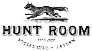 HUNT ROOM EST'D 1927 SOCIAL CLUB TAVERN