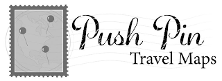 PUSH PIN TRAVEL MAPS