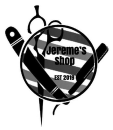 JEREME'S SHOP EST 2019