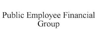 PUBLIC EMPLOYEE FINANCIAL GROUP