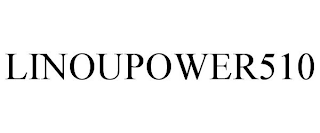 LINOUPOWER510