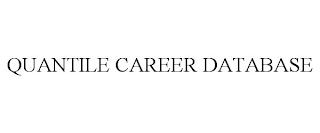 QUANTILE CAREER DATABASE