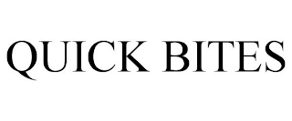 QUICK BITES