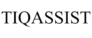 TIQASSIST