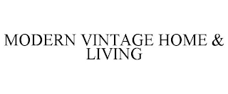 MODERN VINTAGE HOME & LIVING