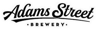 ADAMS STREET · BREWERY ·