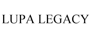 LUPA LEGACY
