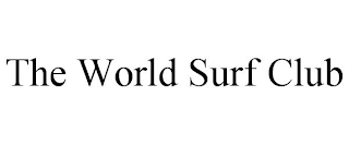 THE WORLD SURF CLUB