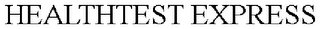 HEALTHTEST EXPRESS