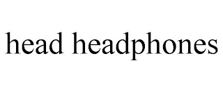 HEAD HEADPHONES