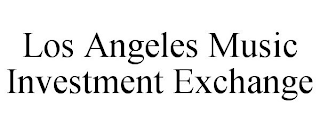 LOS ANGELES MUSIC INVESTMENT EXCHANGE