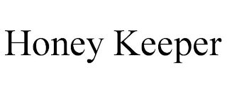 HONEY KEEPER